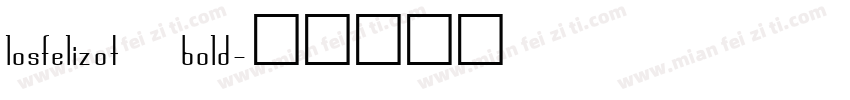 losfelizot bold字体转换